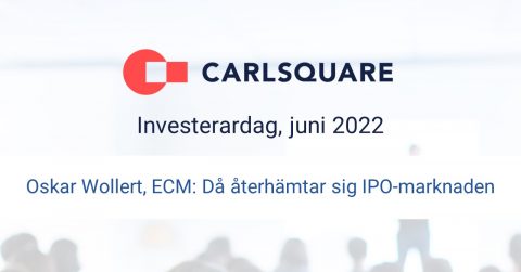Carlsquare investerardag juni 2022: Då återhämtar sig IPO-marknaden