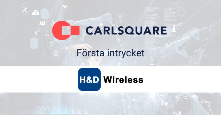 Första Intrycket H&D Wireless, kv2 2022: Rekord-orderingång och säkrad finansering