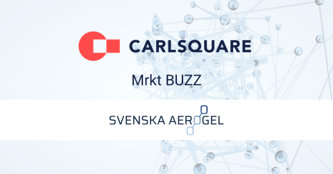 MrktBUZZ Svenska Aerogel: Major order received - with further potential