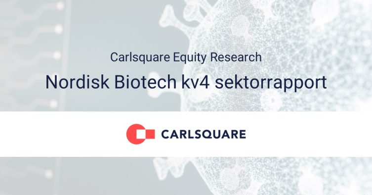 Carlsquare Equity Research: Biotech sektorrapport kv4